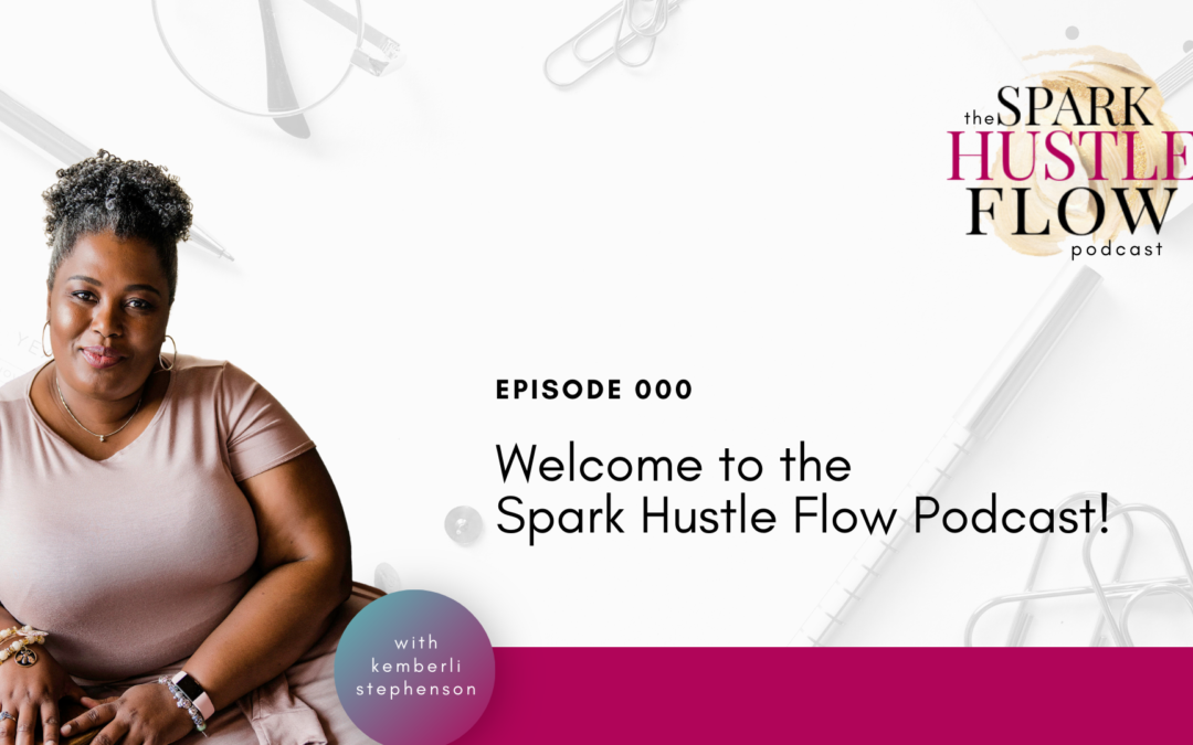 SparkHustleFlow_Episode0