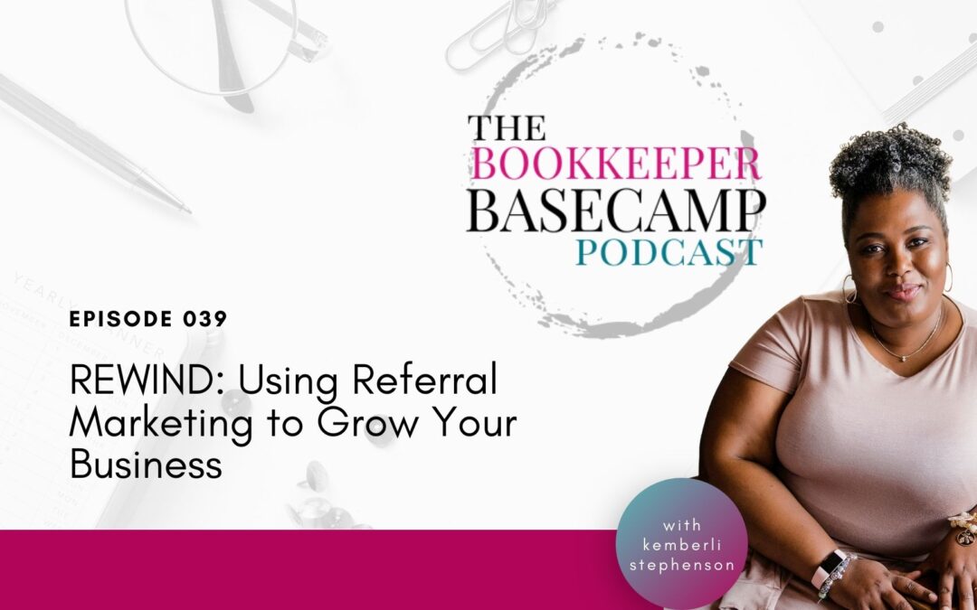 Episode 039: REWIND: Using Referral Marketing to Grow Your Business with Nikki Tucker